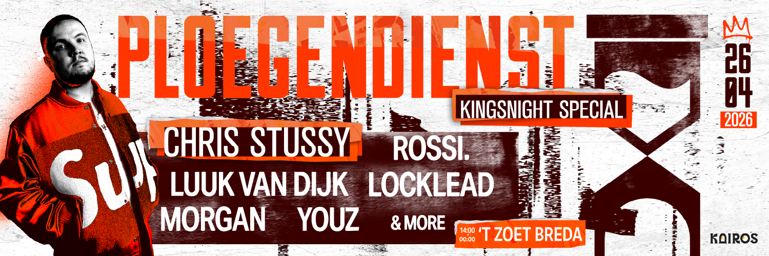 PLOEGENDIENST Kingsnight Special presents: Chris Stussy & Friends