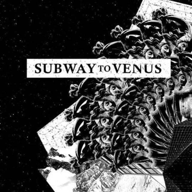 Subway to Venus