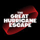 The Great Hurricane Escape