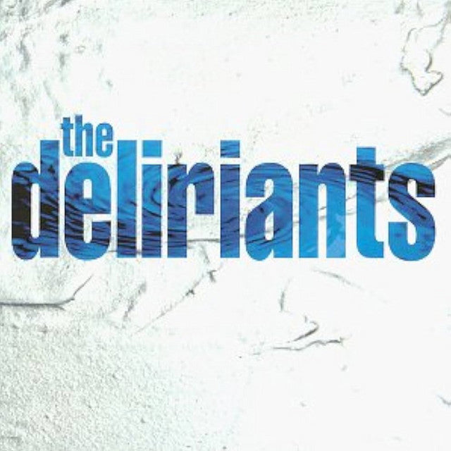 The Deliriants