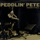 Peddlin' Pete